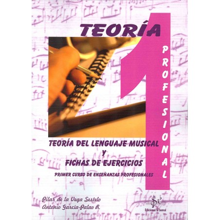 TEORÍA DEL LENGUAJE MUSICAL Y FICHAS DE EJERCICIOS VOL.1 PRO